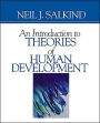 An Introduction to Theories of Human Development / Edition 1