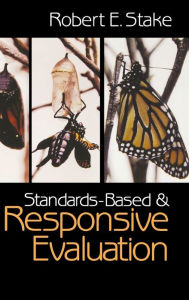 Standards-Based and Responsive Evaluation / Edition 1