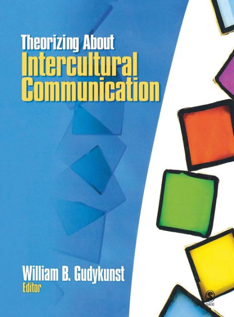 Theorizing About Intercultural Communication / Edition 1 By William B ...