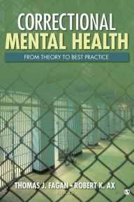 Title: Correctional Mental Health Handbook / Edition 1, Author: Tom J. Fagan