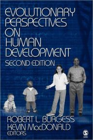 Title: Evolutionary Perspectives on Human Development / Edition 2, Author: Robert Lee Burgess