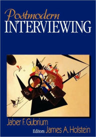 Title: Postmodern Interviewing / Edition 1, Author: Jaber F. Gubrium