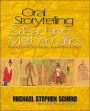 Oral Storytelling and Teaching Mathematics: Pedagogical and Multicultural Perspectives / Edition 1