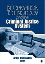 Information Technology and the Criminal Justice System / Edition 1