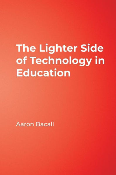 The Lighter Side of Technology in Education / Edition 1