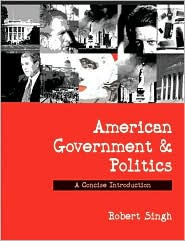 American Government and Politics: A Concise Introduction / Edition 1