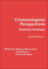 Criminological Perspectives: Essential Readings / Edition 2