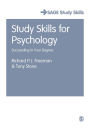 Study Skills for Psychology: Succeeding in Your Degree