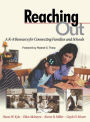 Reaching Out: A K-8 Resource for Connecting Families and Schools / Edition 1