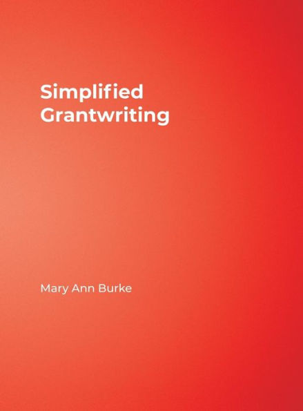 Simplified Grantwriting / Edition 1