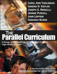 The Parallel Curriculum: A Design to Develop High Potential and Challenge High-Ability Learners / Edition 1