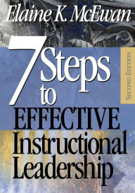 Title: Seven Steps to Effective Instructional Leadership / Edition 2, Author: Elaine K. McEwan-Adkins