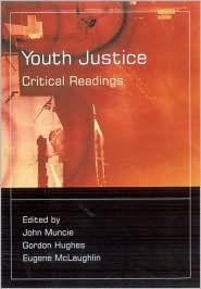 Title: Youth Justice: Critical Readings / Edition 1, Author: John Muncie