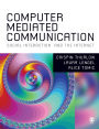 Computer Mediated Communication / Edition 1