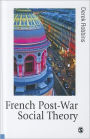 French Post-War Social Theory: International Knowledge Transfer / Edition 1