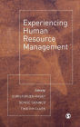 Experiencing Human Resource Management / Edition 1