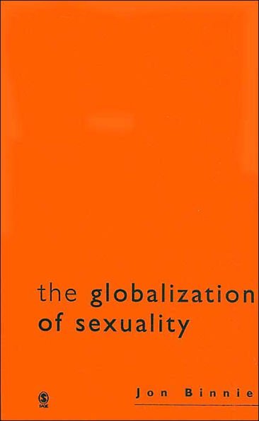 The Globalization of Sexuality / Edition 1