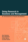 Doing Research in Business and Management: An Introduction to Process and Method / Edition 1
