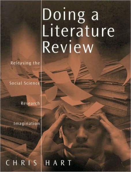 Doing a Literature Review: Releasing the Social Science Research Imagination / Edition 1