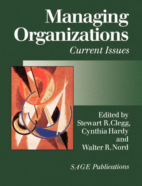 Managing Organizations: Current Issues / Edition 1