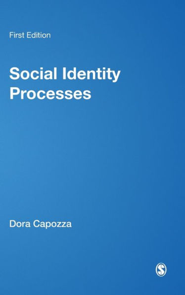 Social Identity Processes: Trends in Theory and Research / Edition 1