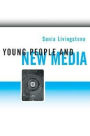 Young People and New Media: Childhood and the Changing Media Environment / Edition 1