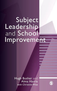 Title: Subject Leadership and School Improvement / Edition 1, Author: Hugh Busher