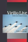 Virilio Live: Selected Interviews / Edition 1