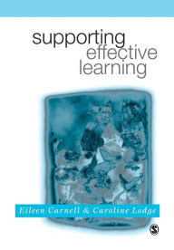 Title: Supporting Effective Learning / Edition 1, Author: Eileen Carnell