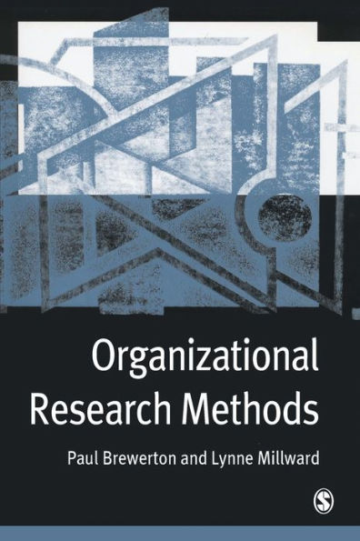 Organizational Research Methods: A Guide for Students and Researchers / Edition 1