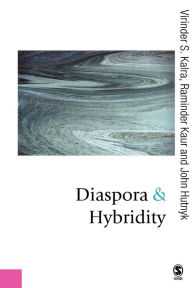 Title: Diaspora and Hybridity / Edition 1, Author: Virinder Kalra