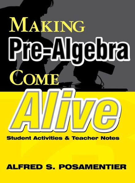 Making Pre-Algebra Come Alive: Student Activities and Teacher Notes / Edition 1