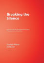Breaking the Silence: Overcoming the Problem of Principal Mistreatment of Teachers / Edition 1