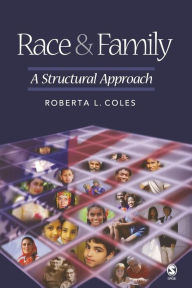 Race and Family: A Structural Approach / Edition 1