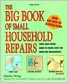 Big Book of Small Household Repairs