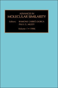 Title: Advances in Molecular Similarity, Author: R. Carbo-Dorca
