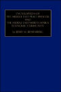Encyclopedia of the Middle East Peace Process and the Middle East/North African Economic Community