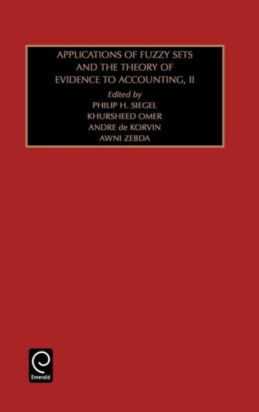 Applications of Fuzzy Sets and the Theory of Evidence to Accounting: Part 2 / Edition 1