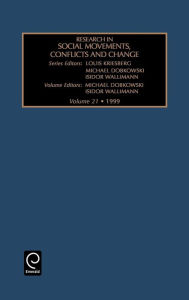 Title: Research in Social Movements, Conflicts and Change / Edition 1, Author: Louis Kriesberg