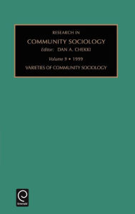 Title: Varieties of Community Sociology, Author: Dan A. Chekki