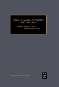 Title: Social Change for Women and Children / Edition 1, Author: Vasilikie (Vicky) Demos