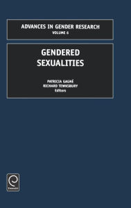Title: Gendered Sexualities / Edition 1, Author: Patricia Gagne