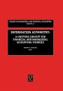 Information Asymmetry: A Unifying Concept for Financial and Managerial Accounting Theories