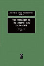 The Economics of the Internet and E-commerce / Edition 1