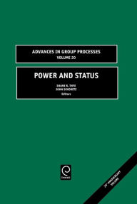 Title: Power and Status / Edition 20, Author: Shane R. Thye