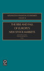 The Rise and Fall of Europe's New Stock Markets / Edition 1
