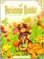 The Velveteen Rabbit: Or, How Toys Become Real