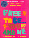 Free To Be You/free Family