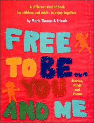 Free To Be...you And Me (The Original Classic Edition)