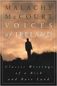 Voices of Ireland: Classic Writings of a Rich and Rare Land